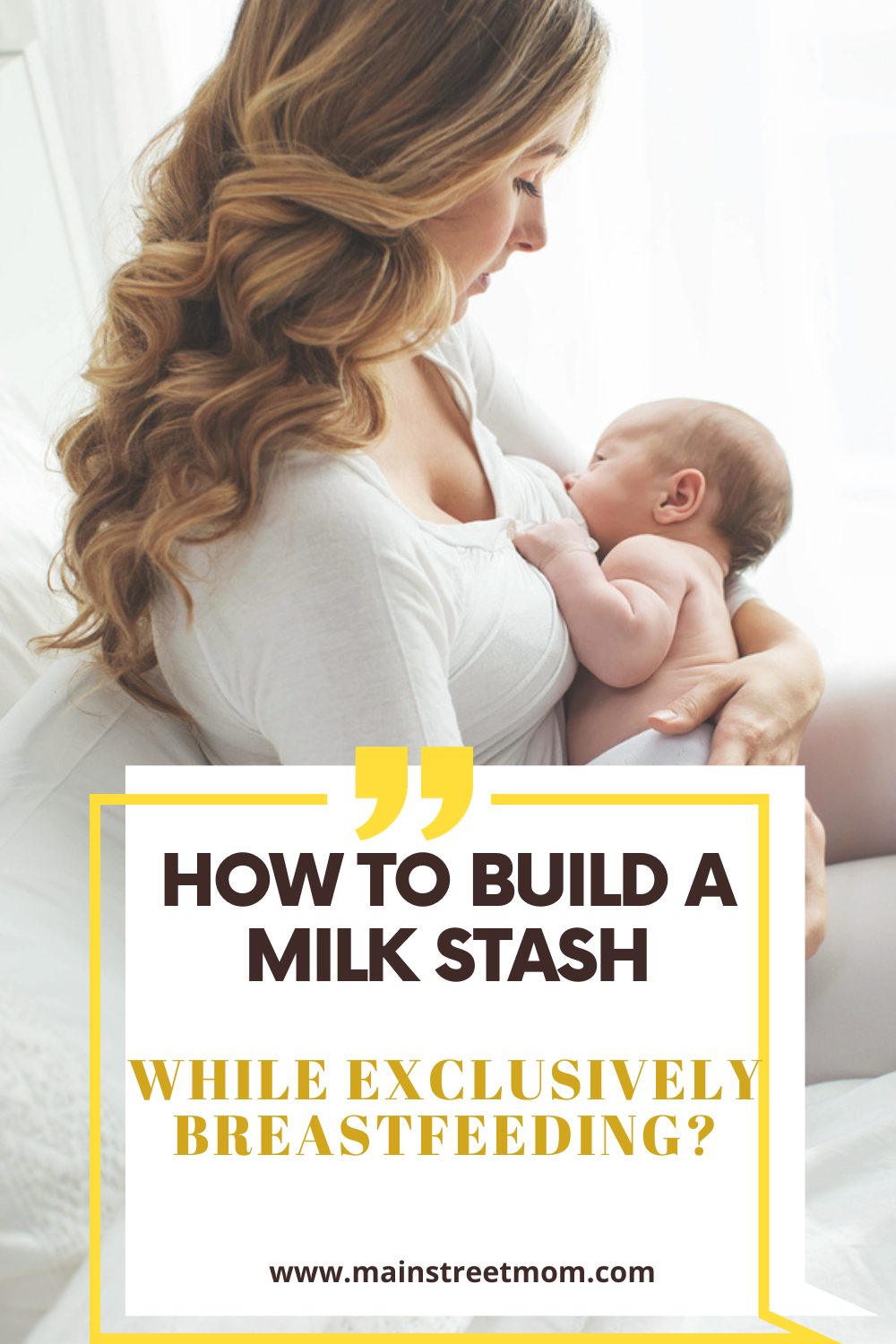 How To Build A Milk Stash While Exclusively Breastfeeding