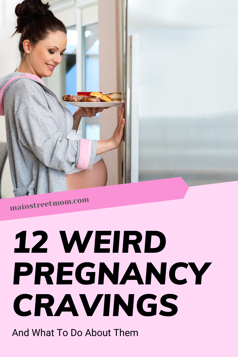 12 Weird Pregnancy Cravings And What To Do About Them