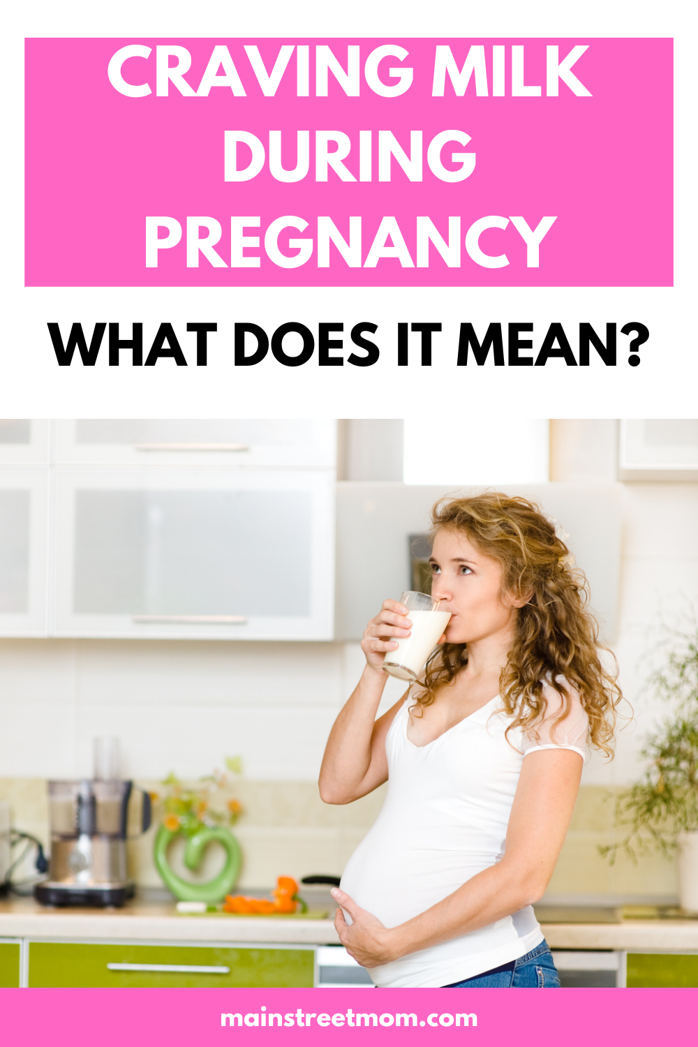 Craving Milk During Pregnancy: What Does It Mean?