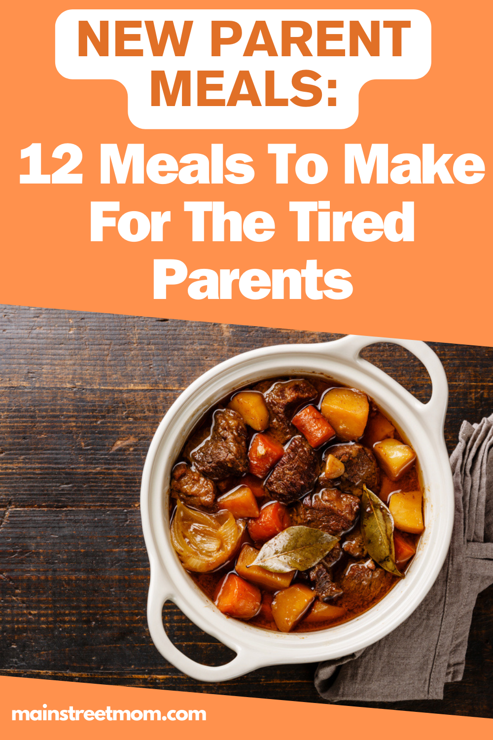 New Parent Meals: 12 Meals To Make For The Tired Parents