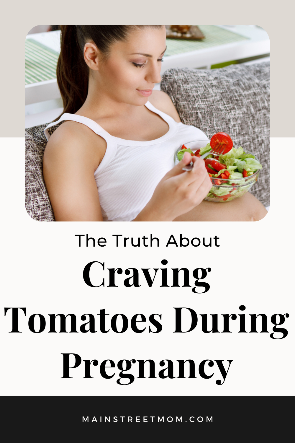 La verdad sobre los antojos de tomate durante el embarazo